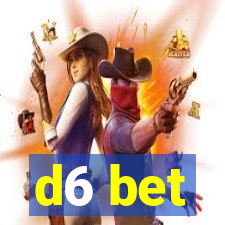 d6 bet